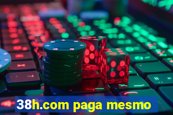 38h.com paga mesmo